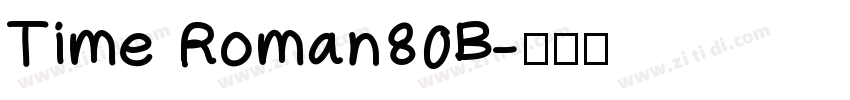 Time Roman80B字体转换